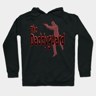 The Daddyguard Father Day Hoodie